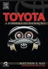 Toyota : a fórmula da inovação