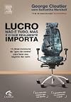 Lucro não é Tudo, mas é o que realmente importa: 15 dicas incomuns do guru do contra para fazer seu negocio dar certo