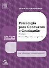 Psicologia Para Concursos E Graduação. Teoria E Questões - 2ª edição