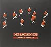Dez Sacizinhos