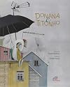 Donana e Titonho - Cole&ccedil;&atilde;o Espa&ccedil;o Aberto