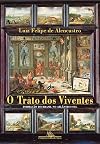 O trato dos viventes: Formação do Brasil no Atlântico Sul, séculos XVI e XVII (Portuguese Edition)
