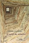 O Valor do Amanha