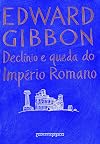 Declinio e Queda do Imperio Romano (Ed de Bolso) - (Em Portugues do Brasil)