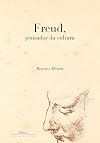 Freud, pensador da cultura