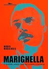 Marighella: O Guerrilheiro Que Incendiou O Mundo (Em Portugues do Brasil)