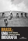 Brazil: A Biography
