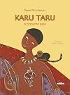 Karu Taru. O Pequeno Paj&eacute;
