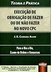 Execução de obrigação de fazer ou de não fazer mo novo CPC