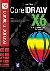 Estudo dirigido de CorelDRAW X6 em português