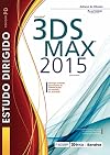 Estudo dirigido de autodesk 3ds Max 2015