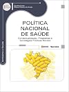 Política nacional de saúde : contextualização, programas e estratégias públicas sociais