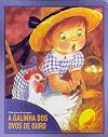 A Galinha dos Ovos de Ouro