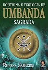 Doutrina e Teologia de Umbanda Sagrada (Em Portuguese do Brasil)