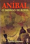 Anรญbal. O Inimigo de Roma (Em Portuguese do Brasil)