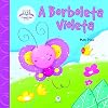 Borboleta Violeta - Colecao Cirandinha Leitores