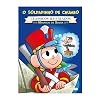 O Soldadinho de Chumbo - Coleção Turma da Monica Novo Clássicos Ilustrados