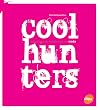 Coolhunters (Em Portuguese do Brasil)