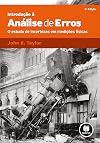 Introdução à Análise de Erros. O Estudo de Incertezas em Medições Físicas