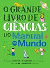 O Grande Livro de Ciencias do Manual do Mundo (Em Portugues do Brasil)