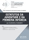 Estatutos da juventude e da primeira infância: Leis 13.257/2016 e 12.852/2013