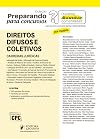 Direitos difusos e coletivos: Carreiras jur&iacute;dicas - Quest&otilde;es discursivas comentadas