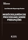 NEGOCIOS JURIDICOS PROCESSUAIS SOBRE PRESUNCOES