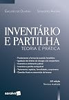 Inventário e Partilha. Teoria e Prática
