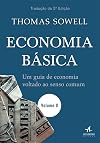 Economia Básica. Um Guia de Economia Voltado ao Senso Comum - Volume 2