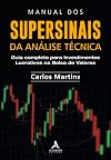 MANUAL DOS SUPERSINAIS DA ANALISE TECNICA