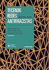 Tecendo Redes Antirracistas. Africas Brasis Portugal (Em Portugues do Brasil)