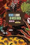 Bichos e Lendas do nosso Brasil Capa dura – 1 outubro 2019