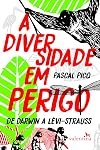 A Diversidade em Perigo