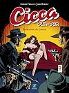 Cicca Dum-Dum. Desafiando Al Capone - Volume 1
