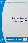 Sou Católico Vivo Minha Fe