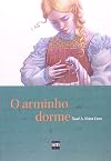O ARMINHO DORME