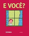 E Você? (Em Portuguese do Brasil)