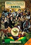 Guia Politicamente Incorreto Da Historia Do Brasil