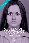 Sobrevivi... Posso Contar