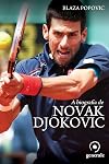 A biografia de Novak Djokovic (Portuguese Edition)