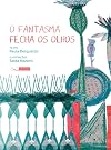 Fantasma Fecha Os Olhos, O