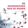 Os Incomodados que Se Mudem