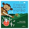 O Macaco Tocador de Viol&atilde;o - Novo Formato