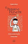O PEQUENO PRÍNCIPE EM CORDEL