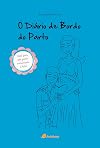 Diario de Bordo do Parto, O: Guia Para Um Parto Consciente e Feliz!