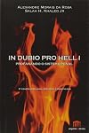 In dubio pro hell I, profanando o sistema penal