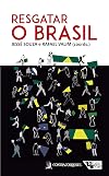 Resgatar o Brasil