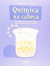 Química na Cabeça - Volume 1