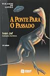A Ponte Para O Passado