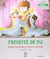 Presente De Pai - Cole&ccedil;&atilde;o &Eacute; Hoje!